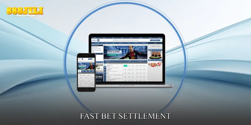 Fast Bet Settlement